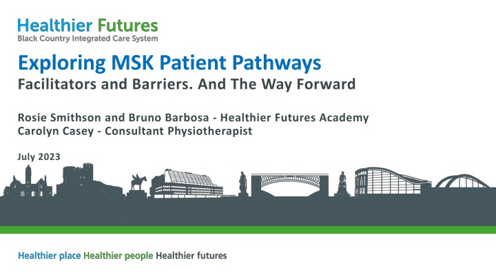 MSK Patient Pathways: Barriers and Solutions