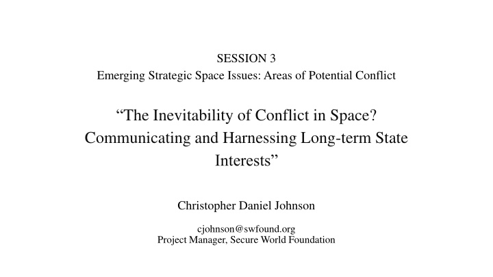 Managing Potential Conflict in Emerging Strategic Space Issues