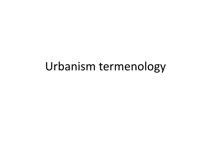 Quirky Urbanism Terminology Explained