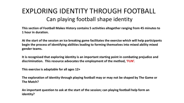Identity Through Football Activities