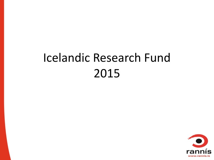 Icelandic Research Fund 2015: Enhancing Scientific Research and Education