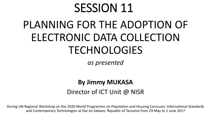 Adoption of Electronic Data Collection Technologies in Population Census Planning