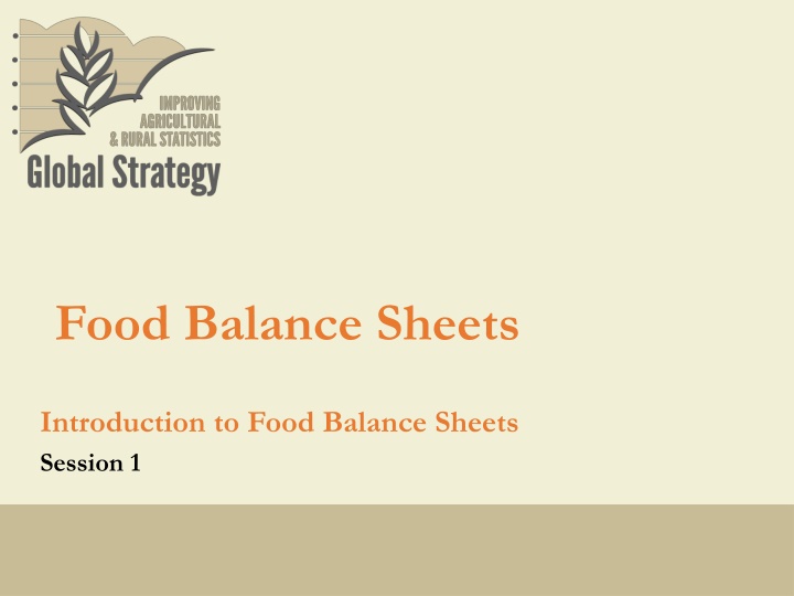 Introduction to Food Balance Sheets: Historical Background and Framework