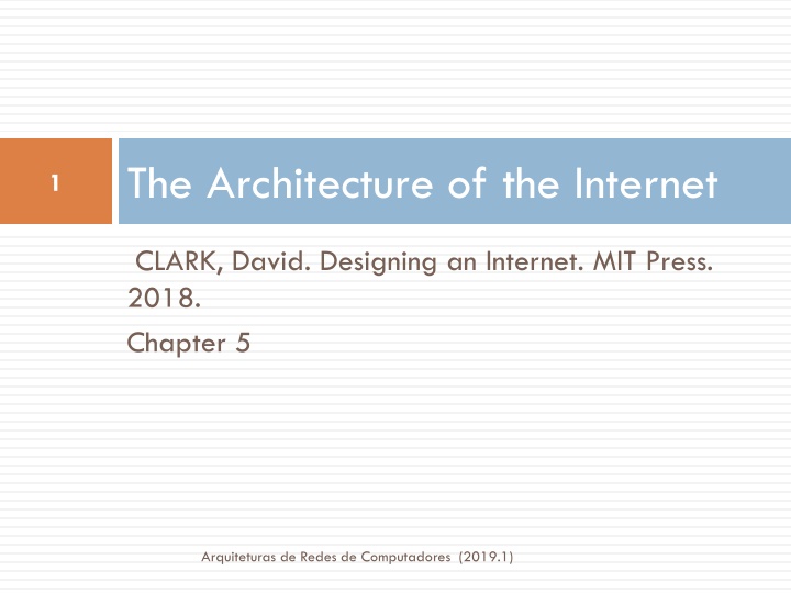 Internet Architecture and Networking Principles