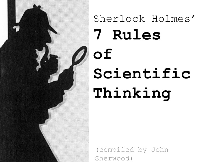 Sherlock Holmes' 7 Rules of Scientific Thinking