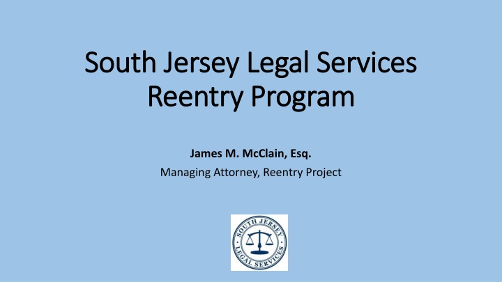 South Jersey Legal Services Reentry Project Overview