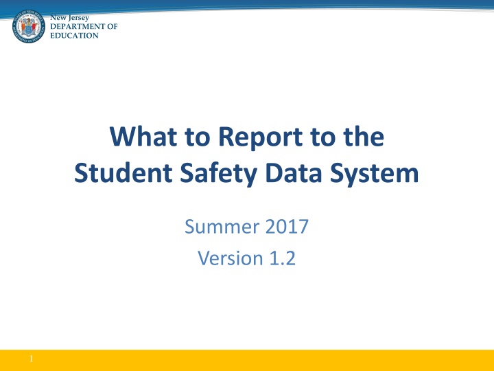 New Jersey Department of Education Student Safety Data System Overview