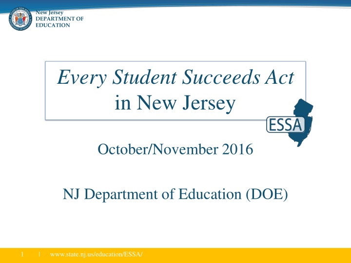 New Jersey Department of Education - Every Student Succeeds Act Overview
