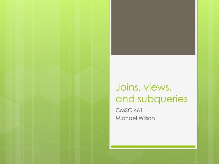 Joins, Views, and Subqueries in SQL