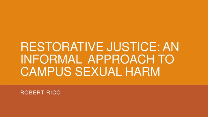 Restorative Justice in Addressing Campus Sexual Harm