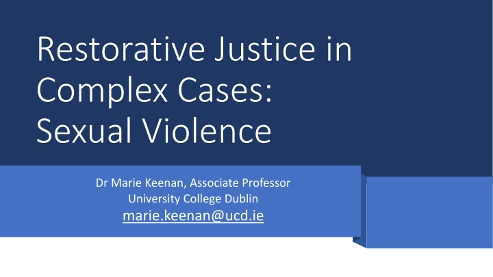 Restorative Justice in Complex Cases of Sexual Violence