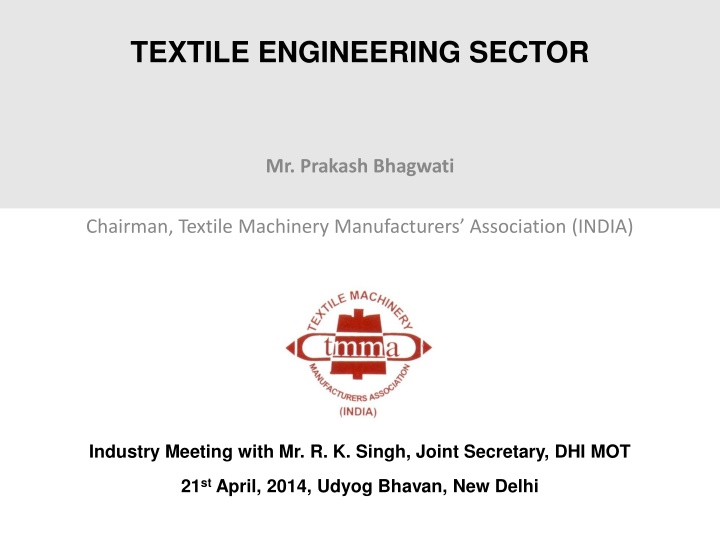 Overview of Textile Engineering Sector in India