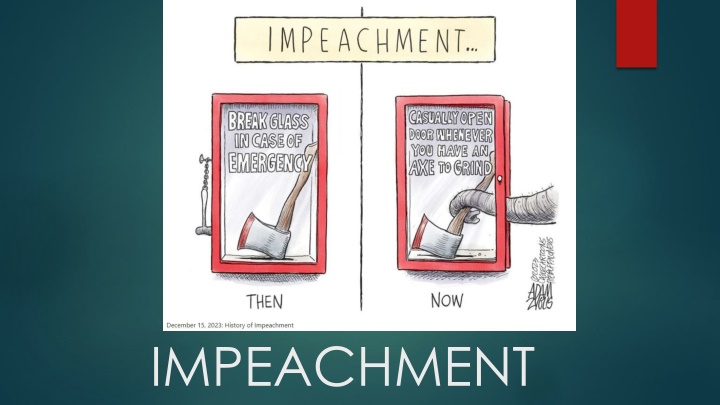 Impeachment Process and President Trump's Accusations