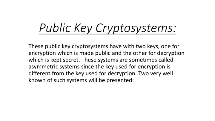 Public Key Cryptosystems in RSA Encryption