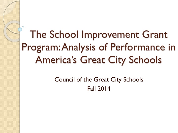 Analysis of School Improvement Grant Program Performance in Great City Schools