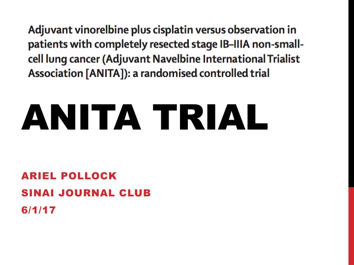 Adjuvant Therapies in Early Stage NSCLC: A Review