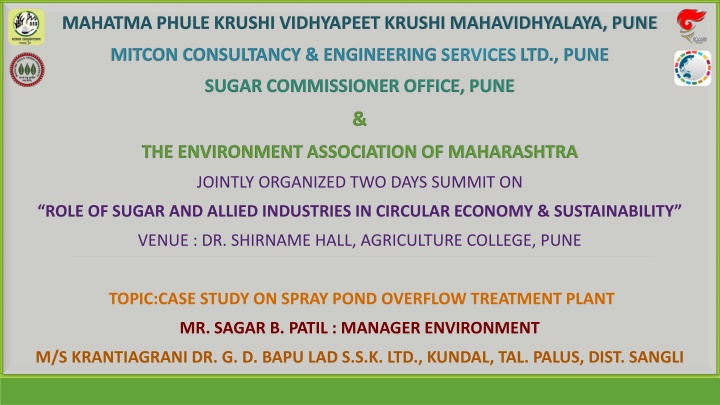 Role of Sugar Industry in Circular Economy - Case Study on Spray Pond Overflow Treatment