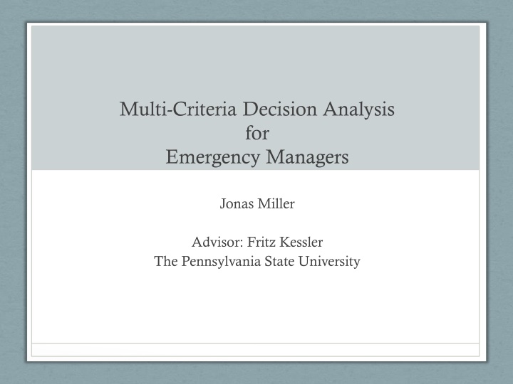 Leveraging Multi-Criteria Decision Analysis for Emergency Response Mapping