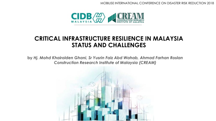 Disaster Risk Reduction and Critical Infrastructure Resilience in Malaysia