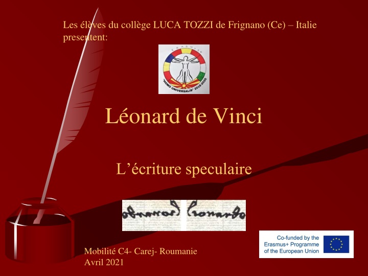 Leonardo da Vinci and His Mirror Writing