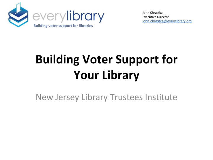 Building Voter Support for Libraries - EveryLibrary's Mission