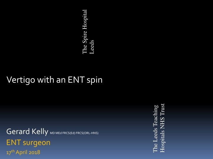 Vertigo: ENT Perspective on Diagnosis and Management