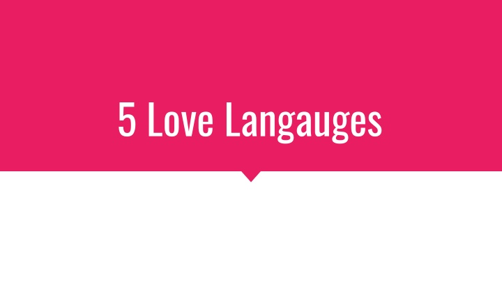 The 5 Love Languages