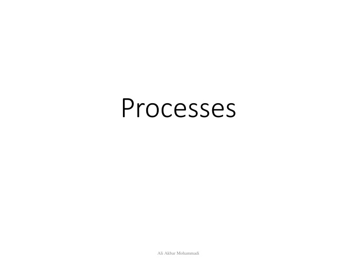 Processes and Process Management Theory by Ali Akbar Mohammadi