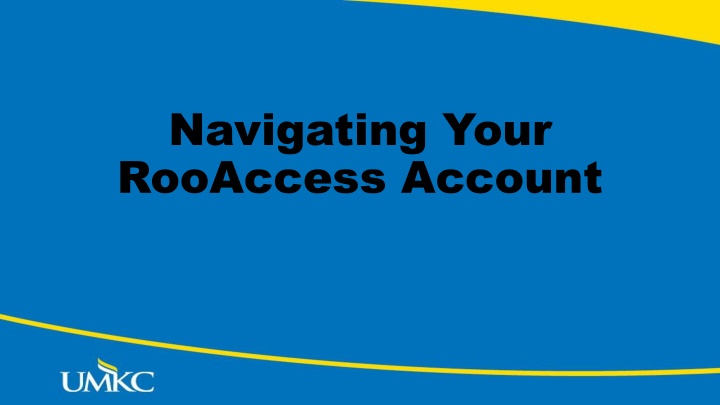 Managing Your RooAccess Account for Student Disability Services