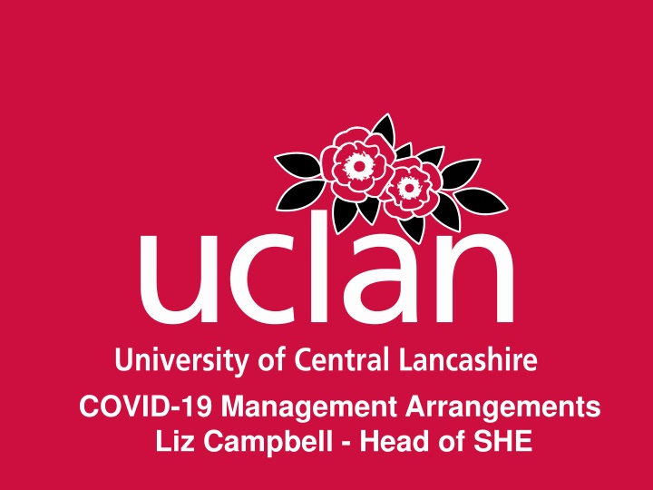 COVID-19 Management Arrangements at UCLan - Ensuring Safety and Well-being