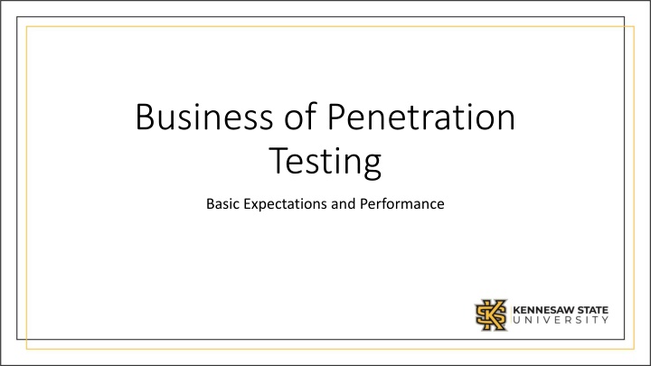 Essentials of Penetration Testing: Expectations and Performance
