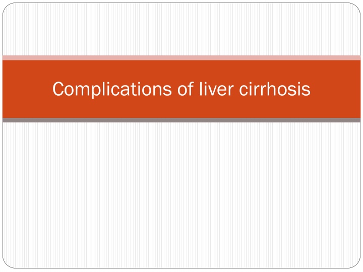 Complications of Liver Cirrhosis