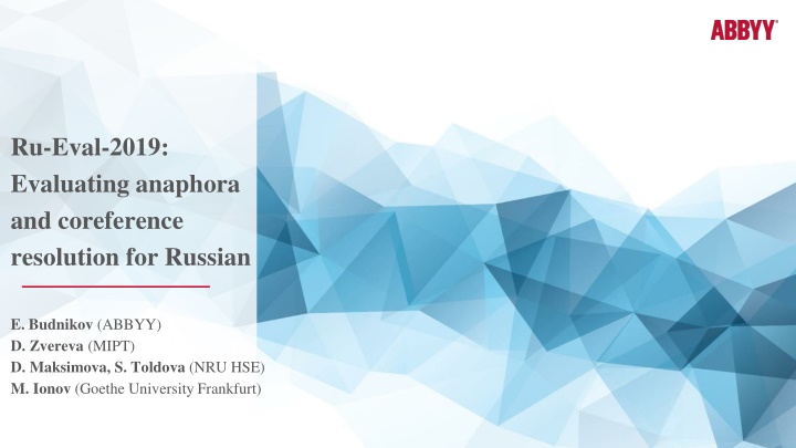 Russian Anaphora and Coreference Resolution Evaluation