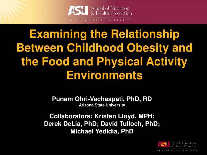 Childhood Obesity and Environmental Influences