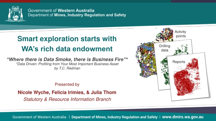 Maximizing Business Value through Data-driven Exploration in Western Australia (80 characters)