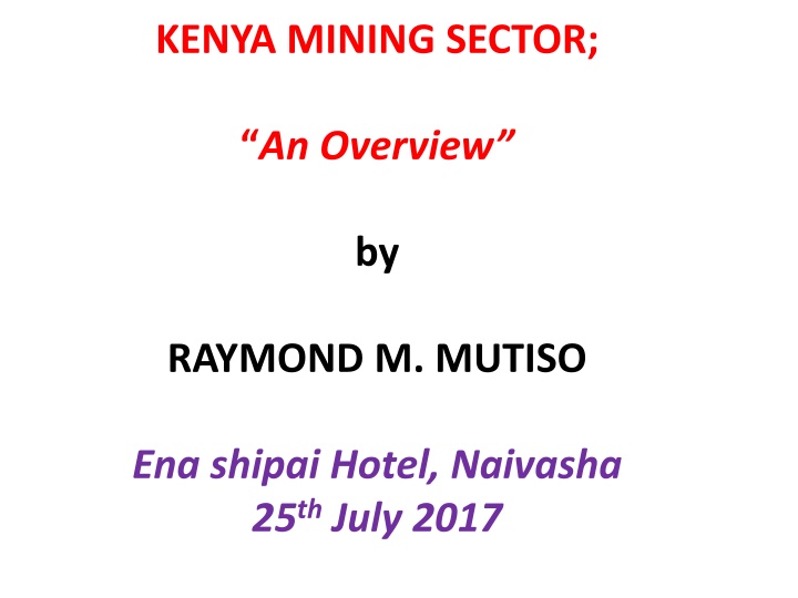Overview of Kenya's Mining Sector: A Historical Perspective