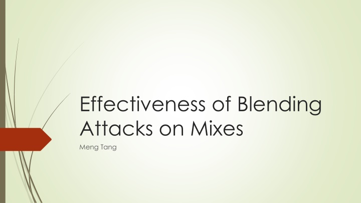 Blending Attacks on Mixes by Meng Tang