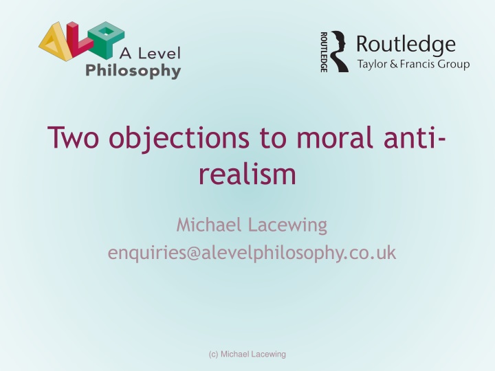 Challenges to Moral Anti-Realism: Objections and Responses