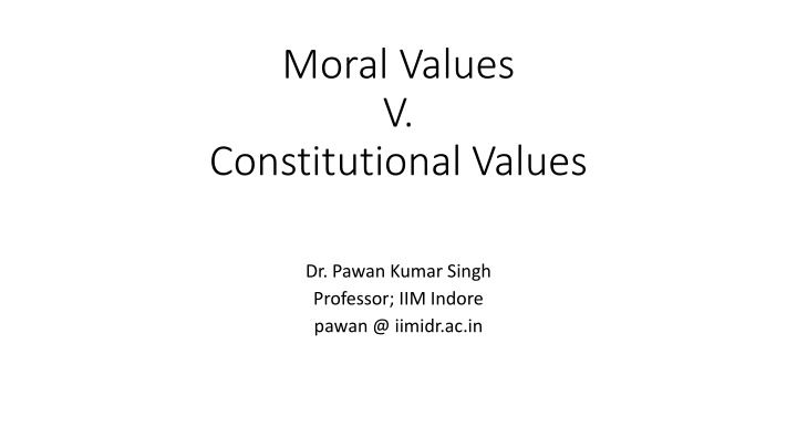 Moral and Constitutional Values in Relation to Judiciary