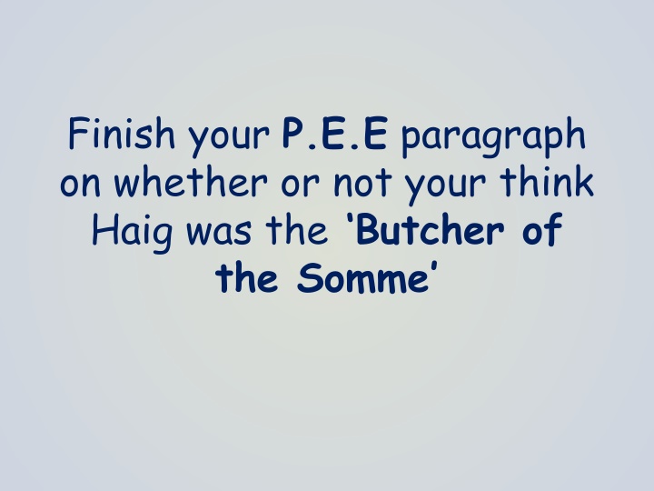 Historical Interpretations of the Battle of the Somme