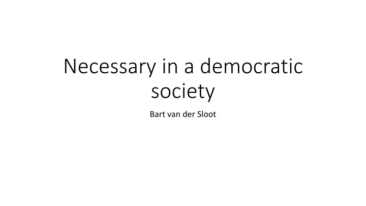 Necessity Test in a Democratic Society: Balancing Public vs Private Interests