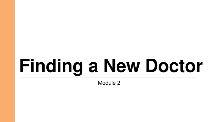 Empowering Your Healthcare: Finding and Choosing a New Doctor