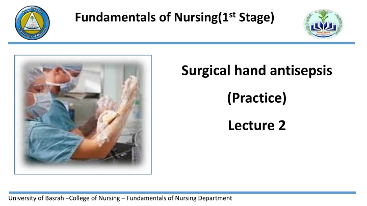 Surgical Hand Antisepsis in the Operating Room Setting
