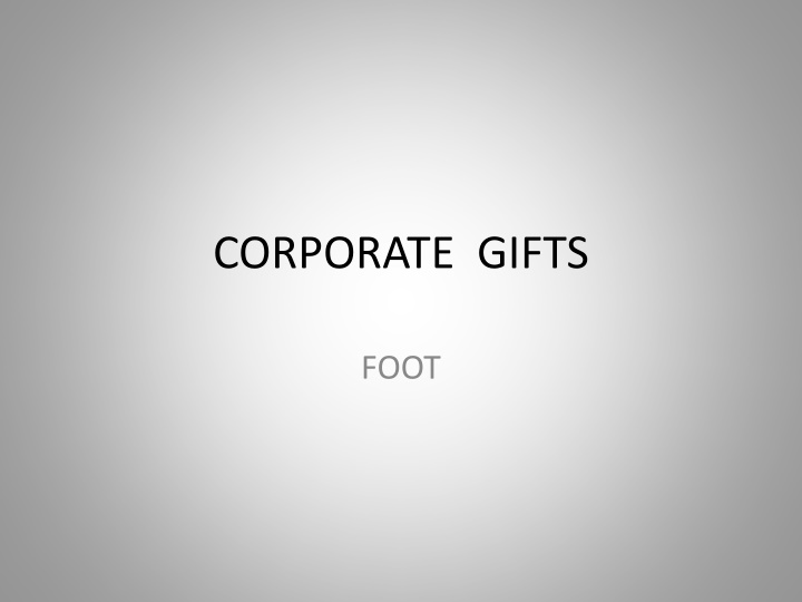 Unique Corporate Foot-Themed Gifts Collection