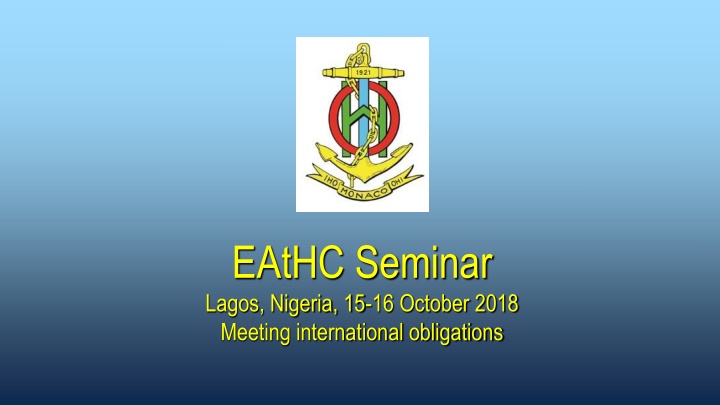 EAtHC Seminar on Meeting International Obligations under SOLAS Convention