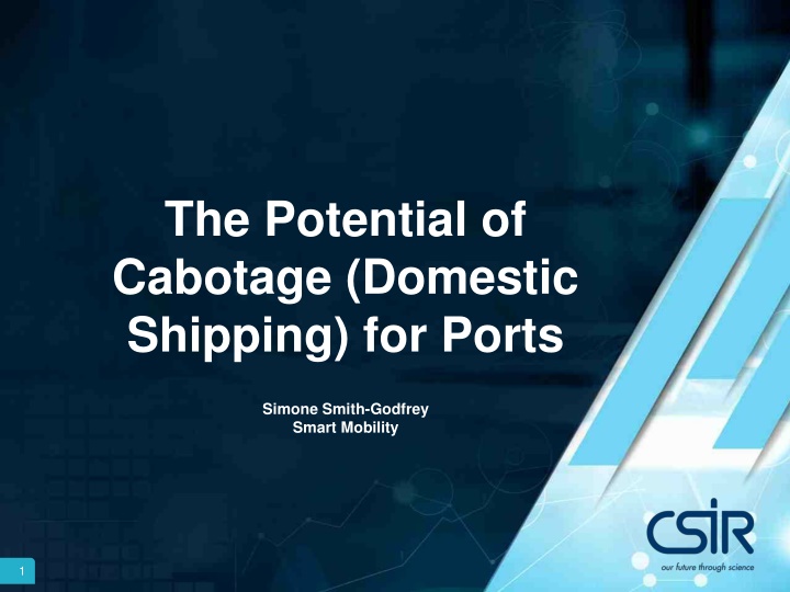 The Potential of Cabotage for Domestic Shipping and Ports