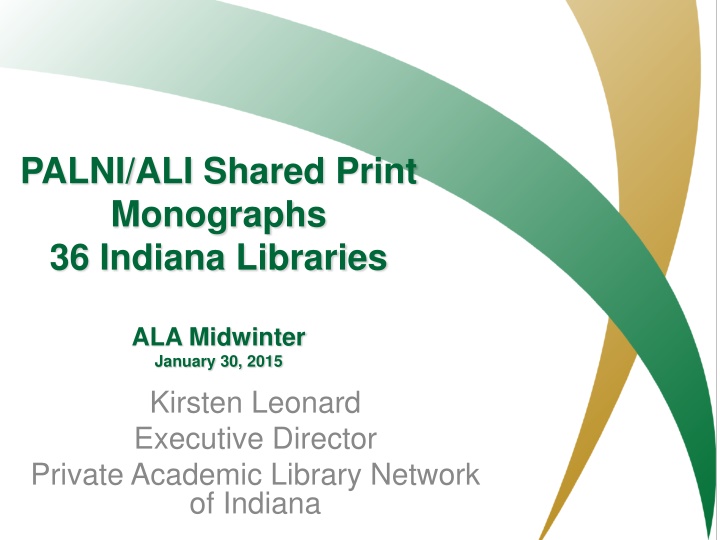 PALNI/ALI Project Overview: Indiana Academic Libraries Collaboration