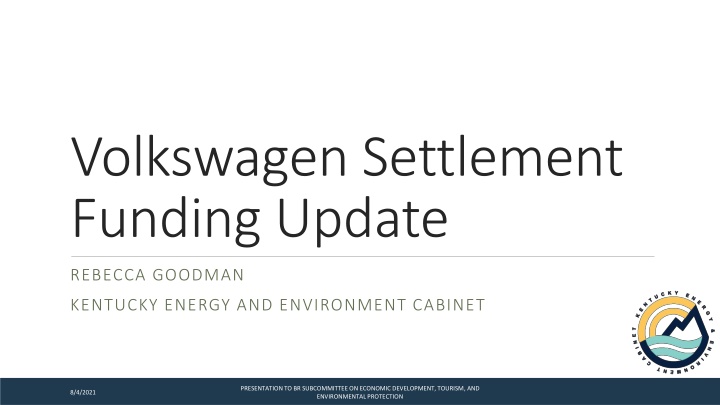 Kentucky Volkswagen Settlement Funding Update Presentation