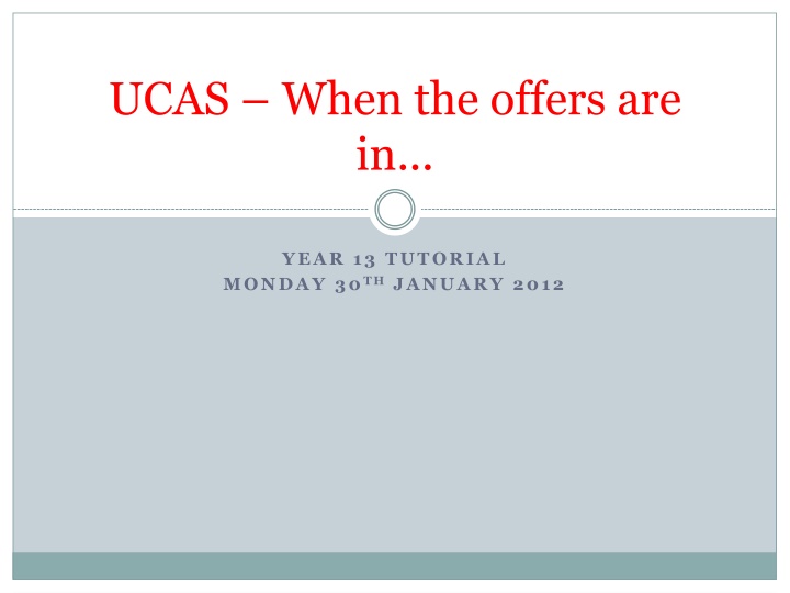 UCAS Offers and Replies Process for Year 13 Students