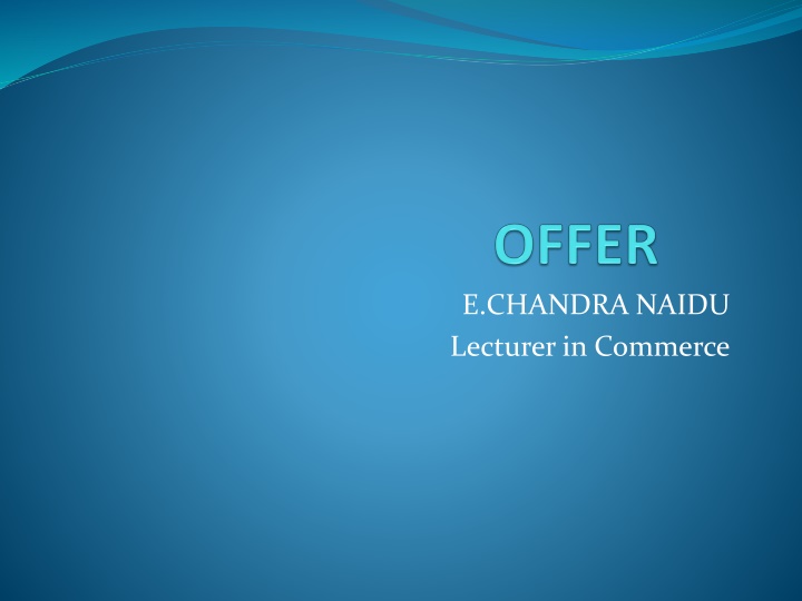 Offers and Acceptance in Contract Law